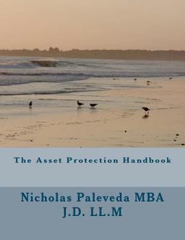 Paperback The Asset Protection Handbook Book