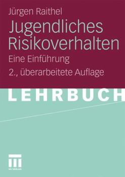 Paperback Jugendliches Risikoverhalten: Eine Einführung [German] Book