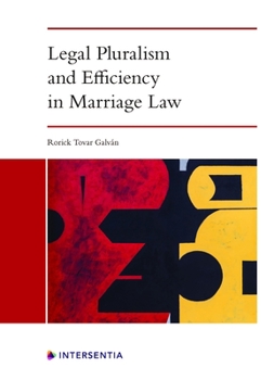 Paperback Legal Pluralism and Efficiency in Marriage Law Book