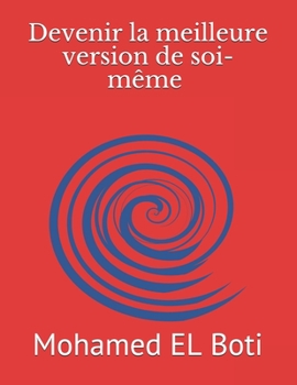 Paperback Devenir la meilleure version de soi-même [French] Book