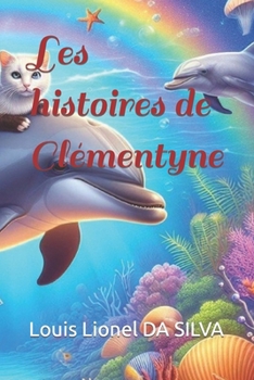 Paperback Les histoires de Clémentyne [French] Book