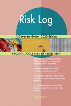 Paperback Risk Log A Complete Guide - 2020 Edition Book
