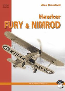 Hawker Fury & Nimrod -  Orange Series No. 8105) - Book #8105 of the MMP Orange Series