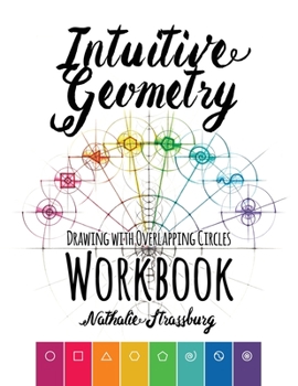 Paperback Intuitive Geometry - Drawing with overlapping circles - Workbook Book