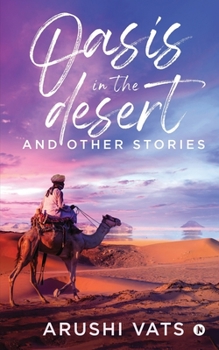 Paperback Oasis in the Desert and Other Stories Book