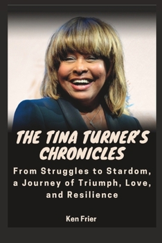 The Tina Turner’s Chronicles: From Struggles to Stardom, a Journey of Triumph, Love, and Resilience
