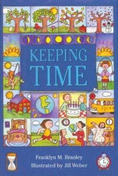 Hardcover Keeping Time: From the Beginning and into the 21st Century Book