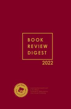 Hardcover Book Review Digest, 2022 Annual Cumulation: 0 Book