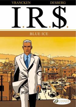 I.R.$. (english version) - volume 2 - Blue Ice - Book  of the I.R.$.
