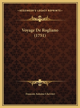 Hardcover Voyage De Rogliano (1751) [French] Book