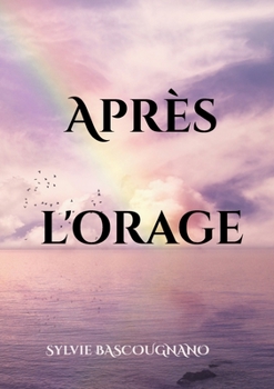 Paperback Après l'orage [French] Book