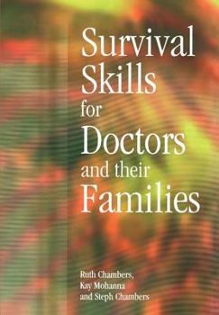 Paperback Survival Skills for Doctors and Their Families Book