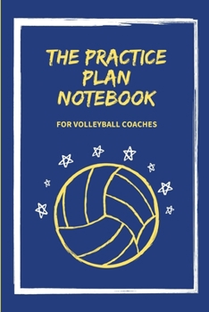 Paperback The Practice Plan Notebook for Volleyball Coaches Book