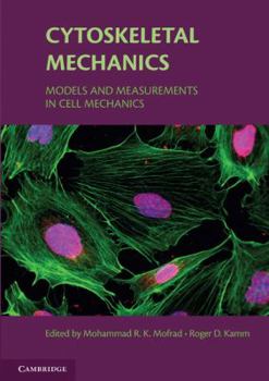 Paperback Cytoskeletal Mechanics: Models and Measurements in Cell Mechanics Book