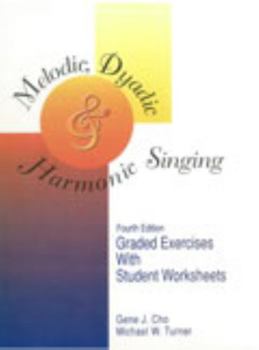 Melodic Dyadic and Harmonic Singing