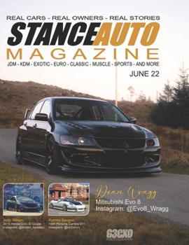 Paperback Stance Auto Magazine June 22: Real Cars Real Stories Real Owners Book