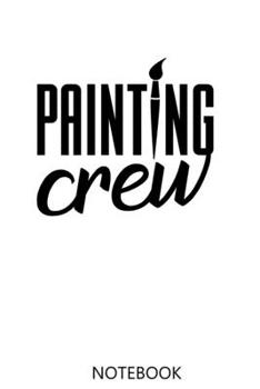 Painting Journal: 100 Pages | College Ruled Interior | Painting Notebook