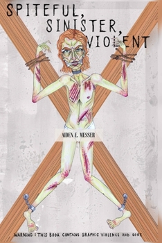 Paperback Spiteful, Sinister, Violent Book