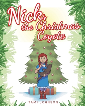 Paperback Nick, the Christmas Coyote Book