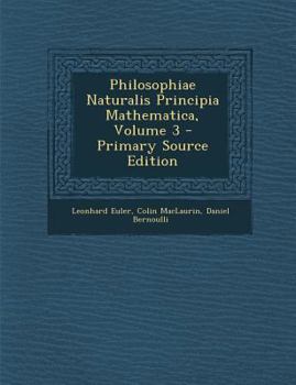 Paperback Philosophiae Naturalis Principia Mathematica, Volume 3 - Primary Source Edition [Latin] Book