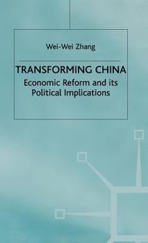 Hardcover Transforming China: Economic Reform and Its Political Implications Book