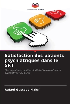 Paperback Satisfaction des patients psychiatriques dans le SRT [French] Book