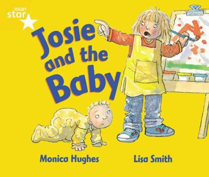 Paperback Rigby Star Guided 1 Yellow Level: Josie and the Baby Pupil Book (single) Book