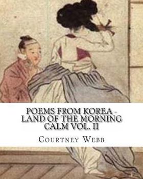 Paperback Poems from Korea - Land of the Morning Calm Vol. II Book