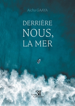 Paperback Derrière nous, la mer [French] Book