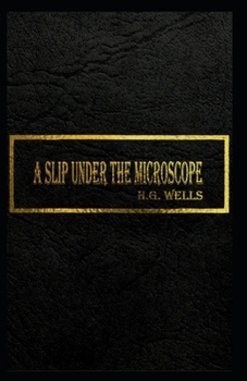 Paperback A Slip Under the Microscope Illustrated Book