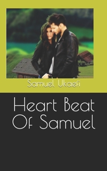 Paperback Heart Beat Of Samuel Book