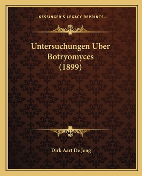 Paperback Untersuchungen Uber Botryomyces (1899) [German] Book