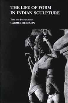 Hardcover Life of Form in the Indian Sculpture Book