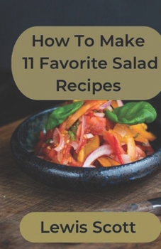 Paperback How to make 11 favorite salad recipes Book