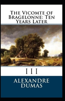 Paperback The Vicomte of Bragelonne: Ten Years Later Book