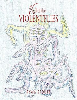 Paperback Vigil of the Violentflies Book