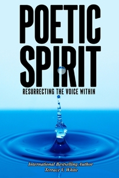 Paperback Poetic Spirit: Resurrecting the Voice Within Book