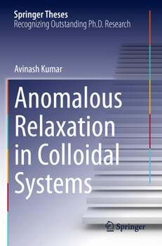 Paperback Anomalous Relaxation in Colloidal Systems Book