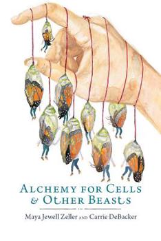 Paperback Alchemy for Cells & Other Beasts Book