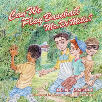 Paperback Can We Play Baseball Mr. DeMille? Book