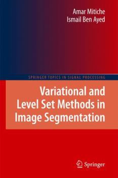 Hardcover Variational and Level Set Methods in Image Segmentation Book