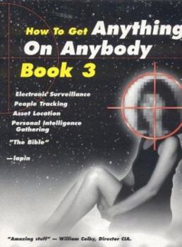 Paperback How to Get Anything on Anybody Book