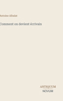 Hardcover Comment on devient écrivain [French] Book