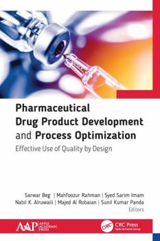 Paperback Pharmaceutical Drug Product Development and Process Optimization: Effective Use of Quality by Design Book