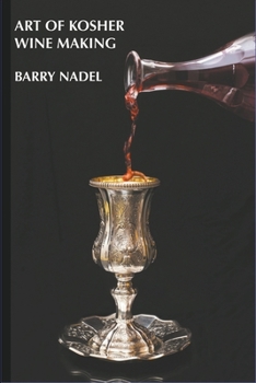 Paperback Art of Kosher Wine Making Book