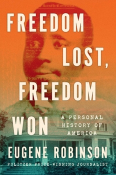 Hardcover Freedom Lost, Freedom Won: A Personal History of America Book