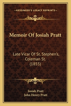 Paperback Memoir Of Josiah Pratt: Late Vicar Of St. Stephen's, Coleman St. (1855) Book