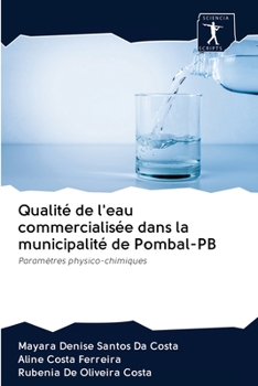 Paperback Qualité de l'eau commercialisée dans la municipalité de Pombal-PB [French] Book
