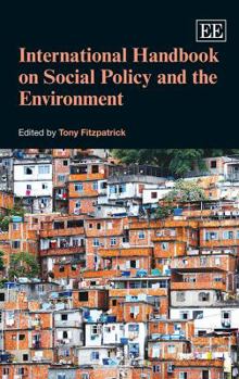 Hardcover International Handbook on Social Policy and the Environment Book