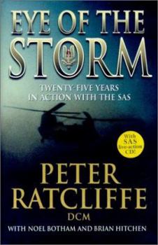 Hardcover Eye of the Storm: Twenty-Five Years in Action with SAS [With CD] Book